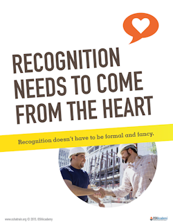 Reminder that recognition does not need to be formal but does need to be from the heart.