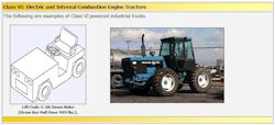 Class VI Electric and internal combustion engine tractors