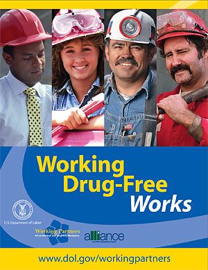 Poster emphasing benefits of working drug-Free